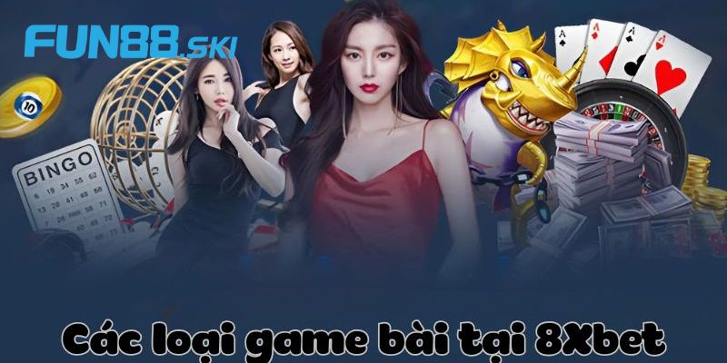 Điểm qua những sản phẩm hot tại 8xbet